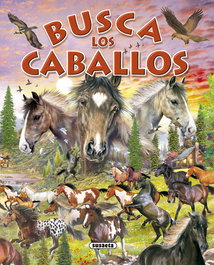 SUSAETA EDICIONES, Busca los caballos y ponis