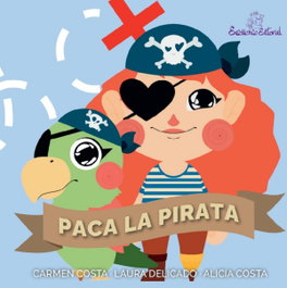 EXCELLENCE EDITORIAL, Paca la Pirata - Carmen Costa