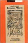 Régimen abierto, Antonio Avendaño - CENTRO ANDALUZ DEL LIBRO