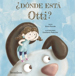 ¿Dónde está Otti?, Silvia Penide - Hercules Ediciones