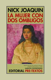 La mujer con dos ombligos, Nick Joaquin - PRE-TEXTOS