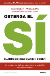 Obtenga el sí, William Ury - DEUSTO