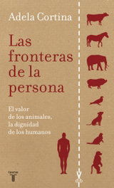 Las fronteras de la persona, Adela Cortina Orts - TAURUS
