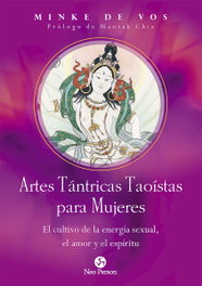 Artes Tántricas Taoístas para Mujeres, Minke de Vos