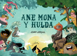 Ane Mona y Hulda, Jenny Jordahl - ERRATA NATURAE