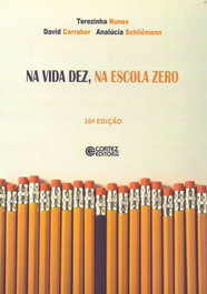 Na vida dez, na escola zero, Ana Lúcia Schliemann - CORTEZ EDITORA