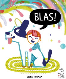 APILA, Blas! - Elena Hormiga