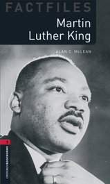 OXFORD UNIVERSITY PRESS Oxford Bookworms Factfiles 3. Martin Luther King MP3 Pack, Alan C. McLean - OXFORD UNIVERSITY PRESS