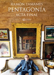 Pentagonia: Acta Final, Ramon Tamames - SENECA