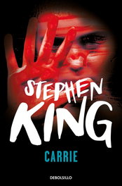 Carrie, Stephen King - DEBOLSILLO