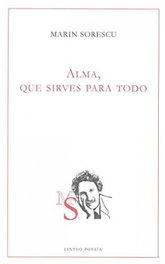 ALMA, QUE SIRVES PARA TODO, Marín Sorescu - LINTEO