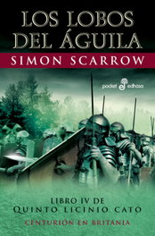 Los lobos del águila (IV) (bolsillo), Simon Scarrow - EDHASA EDITORIAL