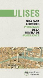 Ulises. Guía de lectura, Mónica Vacas Hernández - MS AVENTURAS LITERARIAS