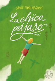La chica pájaro, Sandy Stark-McGinnis - BLACKIE BOOKS