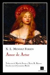 Amor de Artur, Xosé Luis Méndez Ferrín - IMPEDIMENTA