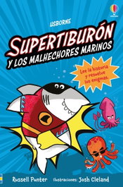 USBORNE SUPERTIBURON Y LOS MALHECHORES MARINOS, Russell Punter - LA BRIGADA ANIMALADA