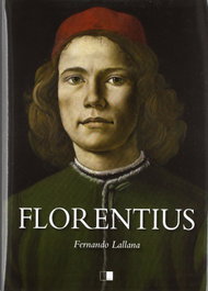 Florentius, Juan Fernando Lallana Moreno - CEYA EDITORIAL