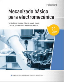Paraninfo, Mecanizado básico para electromecánica 2.ª edición 2023 - Águeda Casado, Eduardo