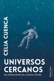 Universos cercanos, Celia Cuenca - BARLIN