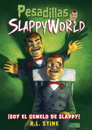 HIDRA, ¡Soy el gemelo de Slappy! - R.L. Stine