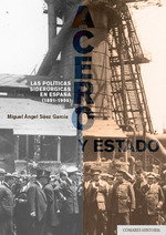 ACERO Y ESTADO, Miguel Angel Saez Garcia - COMARES