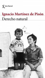 Derecho natural, Ignacio Martínez de Pisón - SEIX BARRAL EDICIONES