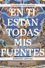 En Ti están todas mis fuentes, Gerhard Lohfink - RIALP