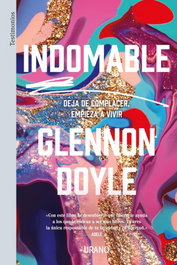 Indomable, Glennon Doyle - URANO EDITORIAL