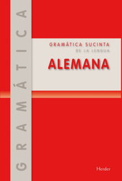 HERDER, Gramática sucinta de la lengua alemana, VV.AA. - HERDER