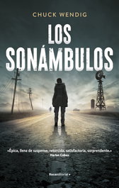 Los sonámbulos, Chuck Wendig - ROCA EDITORIAL