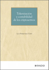 Tokenización y contabilidad de los criptoactivos, Luz Parrondo - ARANZADI