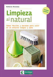 Limpieza al natural, Nathalie Boisseau - FERTILIDAD DE TIERRA