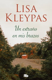 B DE BOLSILLO, Un extraño en mis brazos, Lisa Kleypas - B DE BOLSILLO