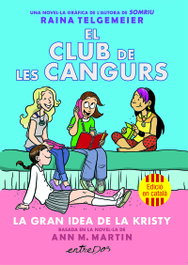 ENTREDOS El club de les Cangurs (Vol. 1). La gran idea de la Kristy