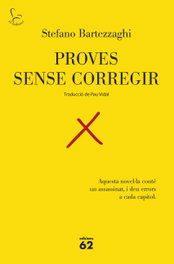 Proves sense corregir, Stefano Bartezzaghi - EDICIONS 62