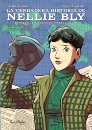 La verdadera historia de Nellie Bly, Algozzino, Sergio/Cimino, Luciana - LIBRE ALBEDRIO