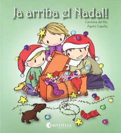 SALVATELLA, Ja arriba Nadal ! - (CAT).JA ARRIBA NADAL!.(AVUI ES UN DIA ESPECIAL)