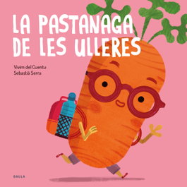 BAULA, La pastanaga de les ulleres - Vivim del Cuentu