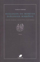 Diálogos de mortos. Diálogos mariños, Luciano de Samosata - RINOCERONTE EDITORA S.L.