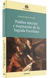 Palabra interior e inspiración de la Sagrada Escritura, Antonio Maria Artola Arbiza - Verbo Divino