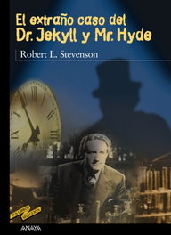 ANAYA, El extraño caso del Dr. Jekyll y Mr. Hyde - Stevenson