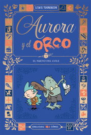 EDELVIVES, Aurora y el Orco 1: El nuevo del cole - Lewis Trondheim