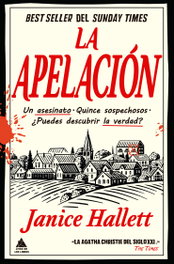 La apelación, Janice Hallett - ATICO DE LIBROS
