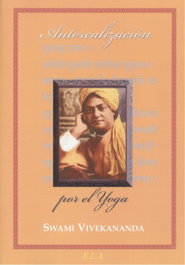 Autorrealización por el Yoga, Swami Vivekananda - LIBRERIA ARGENTINA (ELA)