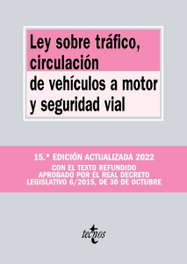 Ley sobre Tráfico, Circulación de Vehículos a Motor y Seguridad Vial, Alejandro Román Márquez e Irene Ruiz Olmo - TECNOS