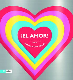 ZAHORI DE IDEAS, ¡El amor! - Guillaume Duprat