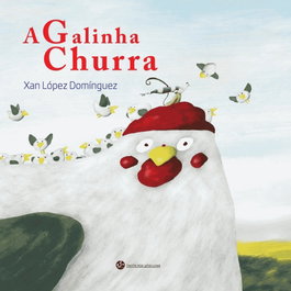 A Galinha Churra, Xan Lopez Dominguez - TRINTA POR UMA LINHA