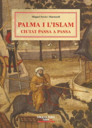 MOLL EDITORIAL Palma i l'Islam - Ciutat passa a passa