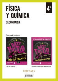 EDELVIVES Proyecto: FanFest. Física y Química 4 Secundaria. Libro del alumnado + Cuaderno