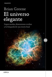 El universo elegante, Brian Greene - CRITICA